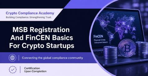 MSB Registration and FinCEN Basics for Crypto Startups course image showing FinCEN compliance visuals, blockchain network graphics, Bitcoin coins and digital finance risk monitoring.